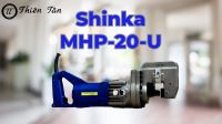 Đánh giá chi tiết Máy đột lỗ dùng điện shinka MHP-20-U