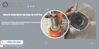  Những lỗi thường gặp ở máy khoan rút lõi bê tông và cách khắc phục